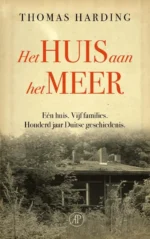 Het huis aan het meer | 9789025777661 Het huis aan het meer | 9789025777661