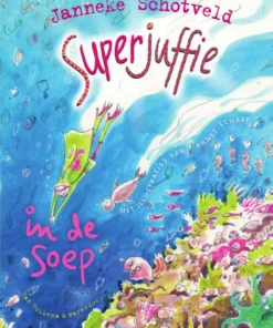 Superjuffie in de soep