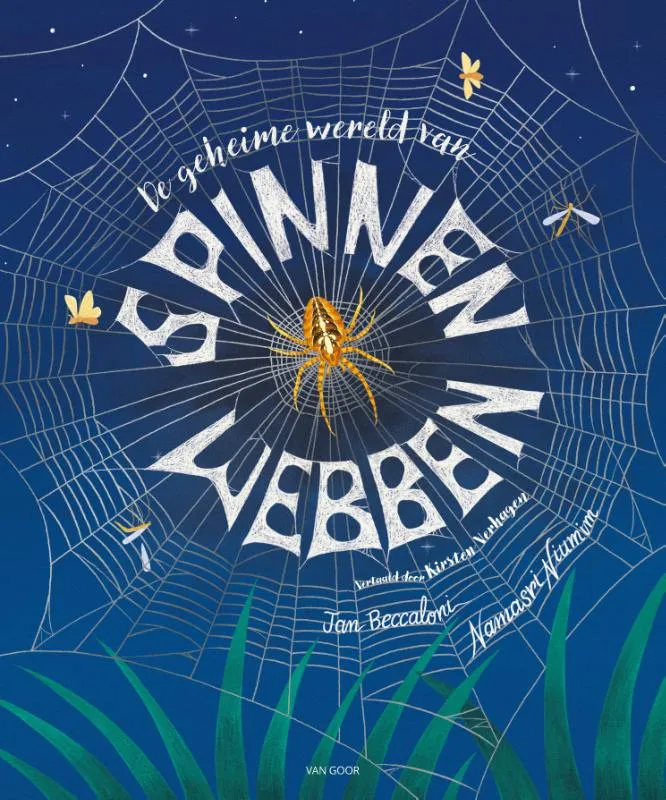 De geheime wereld van spinnenwebben | 9789000397396 De geheime wereld van spinnenwebben