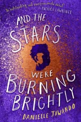 And the Stars Were Burning Brightly