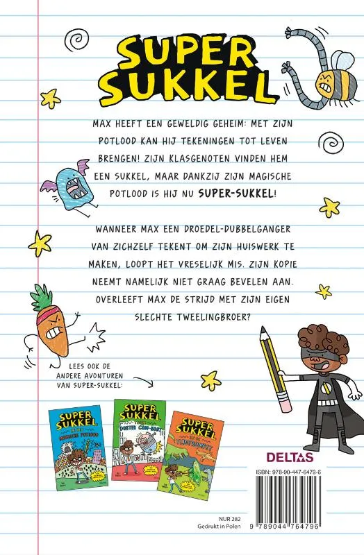 Super Sukkel en de Droedel-schurk | 9789044764796 Super Sukkel en de Droedel-schurk - Afbeelding 2