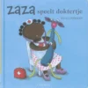 Zaza speelt doktertje | 9789044811414