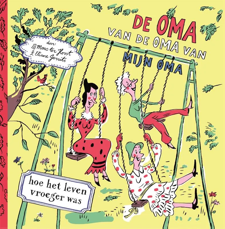 De oma van de oma van mijn oma | 9789025773366 De oma van de oma van mijn oma