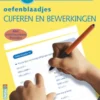 Oefenblaadjes rekenen 10-11 jaar cijfers en bewerkingen vijfde leerjaar groep 7 | 9789044728514