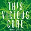 This Vicious Cure (Mortal Coil Book 3) | 9780241410899