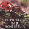 De oorlog in je achtertuin | 9789054832140