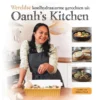 Wereldse koolhydraatarme gerechten uit Oanh's Kitchen | 9789090360850 Wereldse koolhydraatarme gerechten uit Oanh's Kitchen | 9789090360850