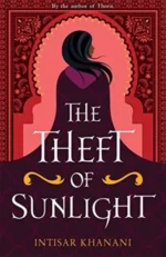 The Theft of Sunlight | 9781471410727