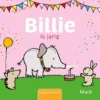 Billie is jarig | 9789044850185