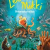 Leon en Mikki. Onderwaterhelden | 9789045129242 Leon en Mikki. Onderwaterhelden | 9789045129242
