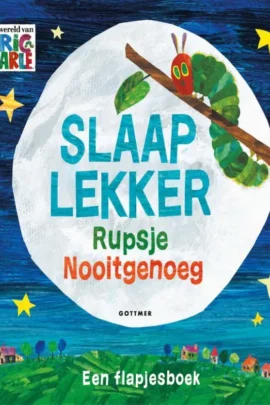 Slaap lekker Rupsje Nooitgenoeg