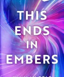 This Ends in Embers