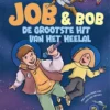 Job en Bob De grootste hit van het heelal | 9789030511755