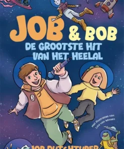Job en Bob De grootste hit van het heelal