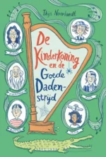 De kinderkoning en de goede dadenstrijd | 9789056376383