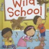 Wild School | 9781409507154 Wild School | 9781409507154
