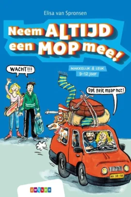 Neem altijd een mop mee!