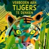 Verboden aan tijgers te denken | 9781835400920