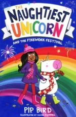 The Naughtiest Unicorn and the Firework Festival | 9781408859643