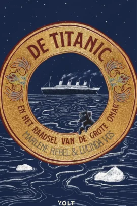 De Titanic en het raadsel van de Grote Omar