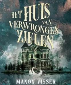 Het Huis van Verwrongen Zielen