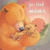 Ik vind je lief, mama | 9781406377880