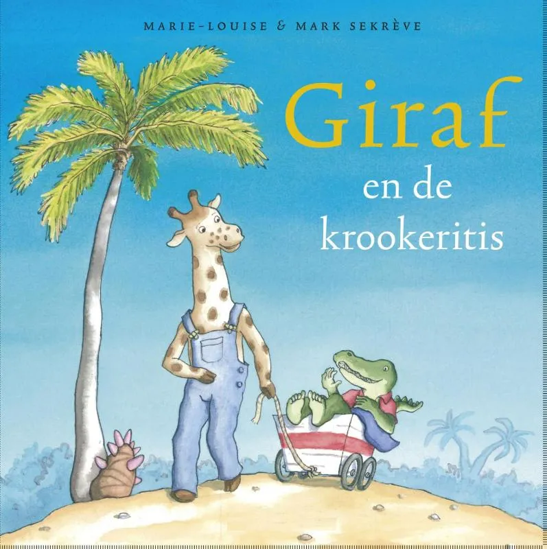 Giraf en de krookeritis | 9789081303231 Giraf en de krookeritis