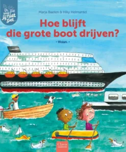 Hoe blijft die grote boot drijven?
