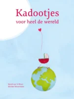 Kadootjes voor heel de wereld | 9789080711167
