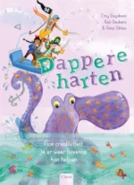 Dappere harten. Hoe creativiteit je er weer bovenop kan helpen | 9789044855371