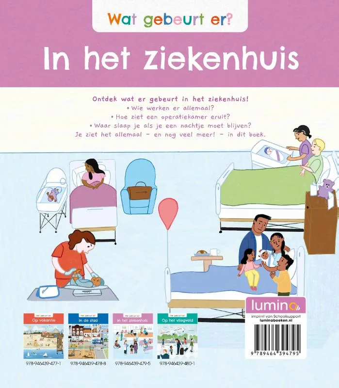 Wat gebeurt er? In het ziekenhuis | 9789464394795 Wat gebeurt er? In het ziekenhuis - Afbeelding 2
