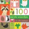 100 eerste woordjes in de natuur | 9789025776381