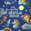 Het grote bedtijdgedoe | 9789401467537