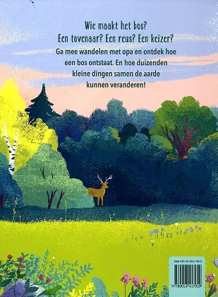 Wie maakt het bos? | 9789053417959 Wie maakt het bos? - Afbeelding 2