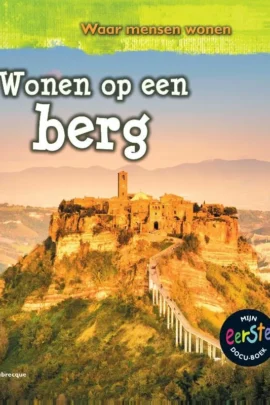 Wonen op een Berg