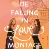 De falling in love montage | 9789045125404 De falling in love montage | 9789045125404