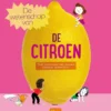 De wetenschap van de citroen | 9789047710943 De wetenschap van de citroen | 9789047710943