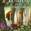 Willow en de Bosgeesten | 9789020628296 Willow en de Bosgeesten | 9789020628296
