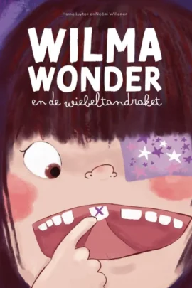 Wilma Wonder en de wiebeltandraket