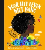 Voor het leven niet bang | 9789025781163