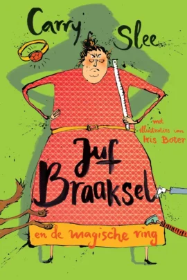 Juf Braaksel en de magische ring