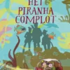 Het piranha-complot | 9789025879440