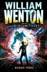 William Wenton and the Luridium Thief | 9781406372922 William Wenton and the Luridium Thief | 9781406372922