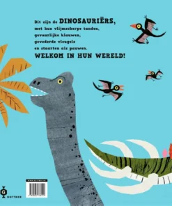 Welkom in de wereld van de dinosauriërs | 9789025778149