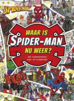 Waar is Spider-Man nu weer? | 9789044767339