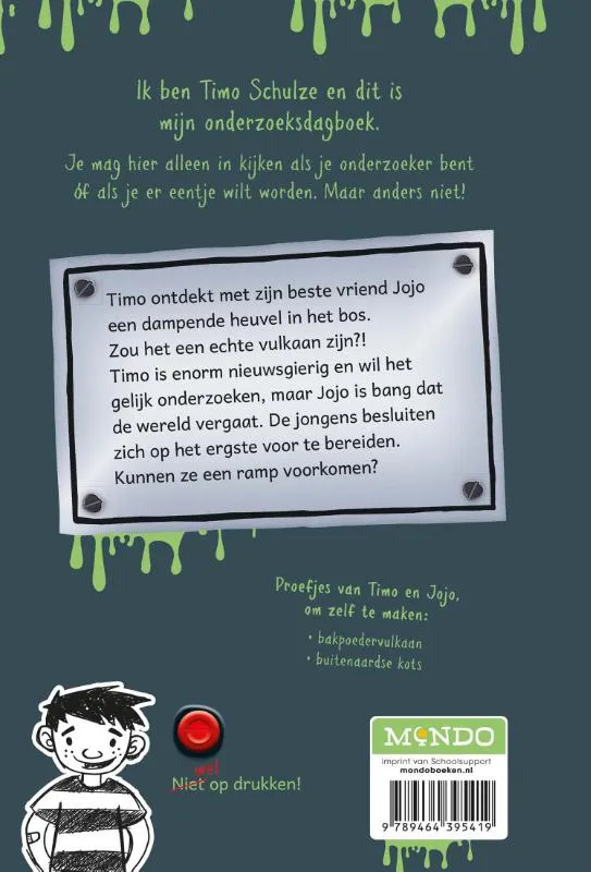 Druk niet op de rode knop anders barst de vulkaan uit | 9789464395419 Druk niet op de rode knop anders barst de vulkaan uit - Afbeelding 2