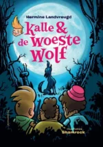 Kalle en de woeste wolf | 9789463373005