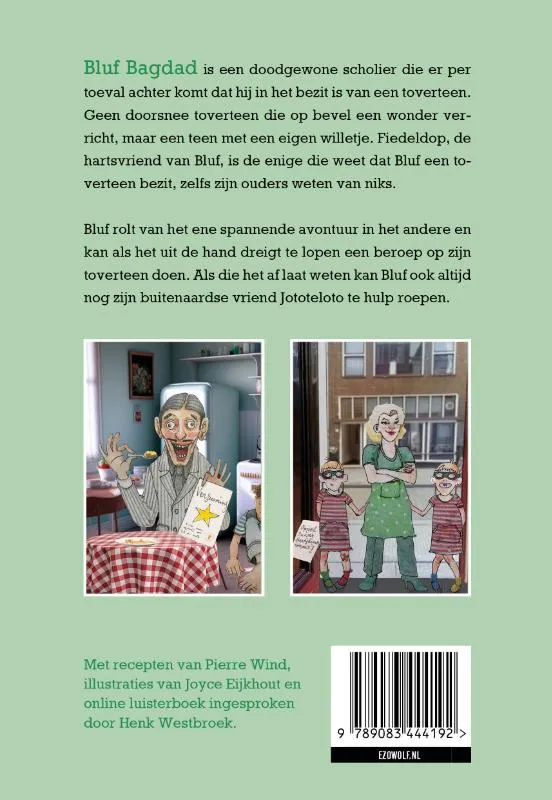 De Toverteen van Bluf Bagdad | 9789083444192 De Toverteen van Bluf Bagdad - Afbeelding 2