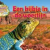Een kijkje in de woestijn | 9789464393378