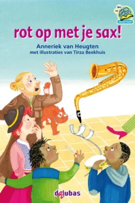 rot op met je sax!